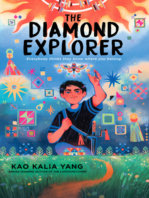 Title details for The Diamond Explorer by Kao Kalia Yang - Available